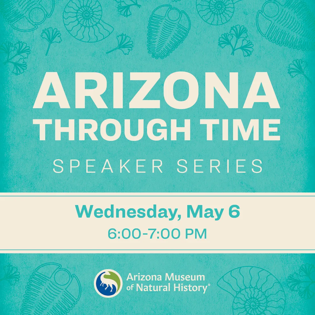 Arizona Through Time Speaker Series - Devonian Deep Diving State 48: A Comprehensive History of Arizona in the Age of Fishes.